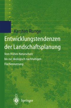 Entwicklungstendenzen der Landschaftsplanung - Runge, Karsten