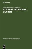 Freiheit bei Martin Luther