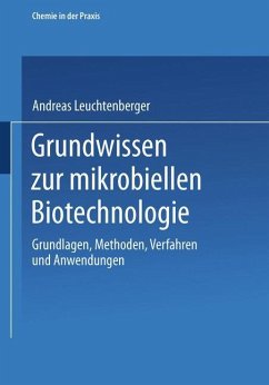 Grundwissen zur mikrobiellen Biotechnologie - Leuchtenberger, Andreas