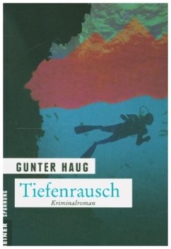 Tiefenrausch - Haug, Gunter