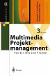 Multimedia-Projektmanagement - Bild 1