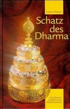 Schatz des Dharma - Rabten, Gesche;Gonsar Rinpotsche