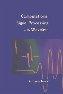 Computational Signal Processing with Wavelets - Teolis, Antony