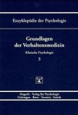 Grundlagen der Verhaltensmedizin / Enzyklopädie der Psychologie D.2. Klinische Psychologie, Bd.3