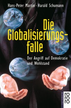 Die Globalisierungsfalle - Schumann, Harald;Martin, Hans-Peter