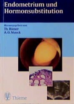 Endometrium und Hormonsubstitution - Römer, Thomas / Mück, Alfred O (Hgg.)