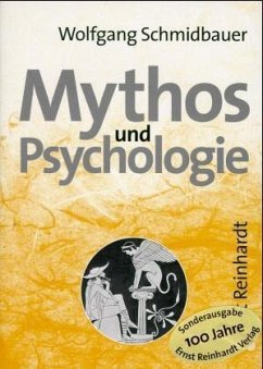 Mythos und Psychologie - Schmidbauer, Wolfgang