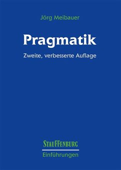 Pragmatik - Meibauer, Jörg