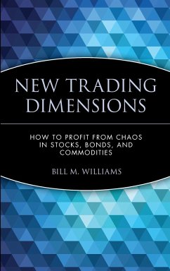 New Trading Dimensions - Williams, Bill M.