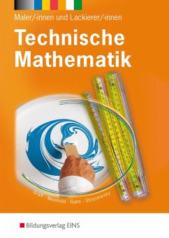 Technische Mathematik Maler/-innen und Lackierer/-innen - Gräff, Hermann; Meinhold, Arno; Rahn, Wolfgang; Strasiewsky, Heinz