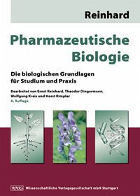 Pharmazeutische Biologie - Reinhard, Ernst