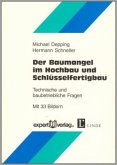 Der Baumangel im Hochbau und Schlüsselfertigbau