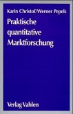 Praktische quantitative Marktforschung