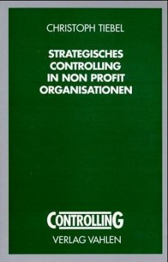 Strategisches Controlling in Non Profit Organisationen - Christoph Tiebel