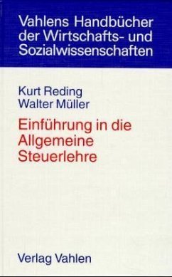 Einführung in die Allgemeine Steuerlehre - Reding, Kurt; Müller, Walter