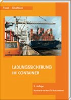 Ladungssicherung im Container - Freek, Joachim / Süselbeck, Gerhard