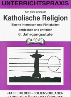 6. Jahrgangsstufe / Katholische Religion - Grünauer, Karl-Hans