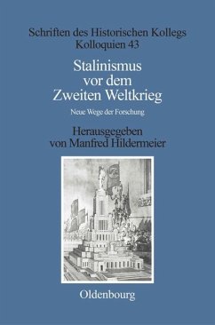 Stalinismus vor dem Zweiten Weltkrieg / Stalinism before the Second World War - Hildermeier, Manfred (ed.)