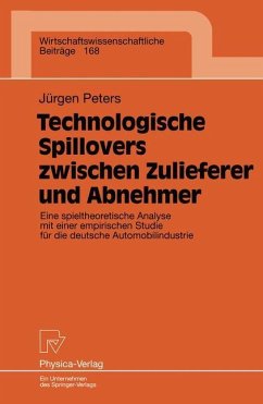 Technologische Spillovers zwischen Zulieferer und Abnehmer - Peters, Jürgen