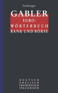 Gabler Euro-Wörterbuch Bank und Börse - Sonderegger, Rolf P.