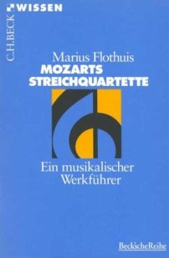 Mozarts Streichquartette - Flothuis, Marius