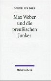 Max Weber und die preußischen Junker