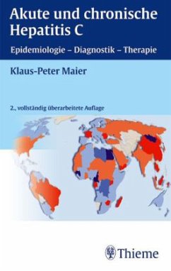 Akute und chronische Hepatitis C - Maier, Klaus-Peter