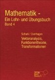 Vektoranalysis, Funktionentheorie, Transformationen Vektoranalysis, Funktionentheorie, Transformationen
