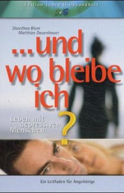 Und wo bleibe ich? - Blum, Dorothea; Dauenhauer, Matthias