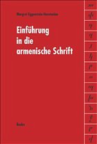 Einführung in die armenische Schrift - Eggenstein-Harutunian, Margret