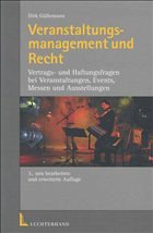 Veranstaltungsmanagement und Recht - Güllemann, Dirk