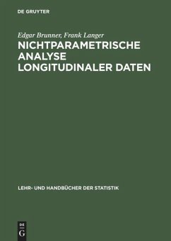 Nichtparametrische Analyse longitudinaler Daten - Brunner, Edgar;Langer, Frank