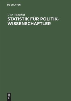 Statistik für Politikwissenschaftler - Wagschal, Uwe