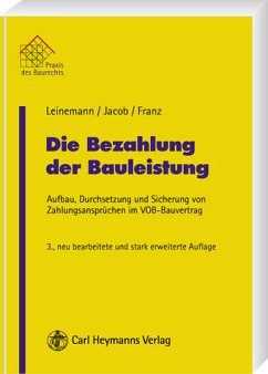 Die Bezahlung der Bauleistung - Leinemann, Ralf / Jacob, Andreas / Franz, Birgit