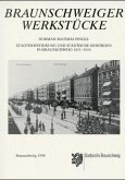 Stadterweiterung und städtische Behörden in Braunschweig 1851-1914