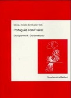 Grundgrammatik, Grundwortschatz / Portugues com Prazer Tl.1/2