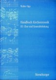 Handbuch der Kirchenmusik. Band I-III komplett / Handbuch Kirchenmusik. Band III / Handbuch Kirchenmusik, 3 Bde. Bd.3