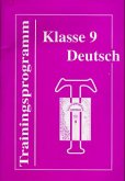 Klasse 9, neue Rechtschreibung / Trainingsprogramm Deutsch, Ausgabe für Hauptschulen
