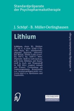 Standardpräparate der Psychopharmakotherapie. Lithium - Schöpf, J.;Müller-Oerlinghausen, B.