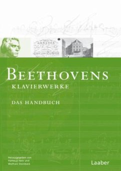 Beethovens Klaviermusik / Beethoven-Handbuch 2 - Steinbeck, Wolfram / Hein, Hartmut / Riethmüller, Albrecht (Hrsg.)