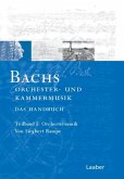 Bach-Handbuch 5 /2 Tle. Bachs Kammermusik und Orchesterwerke