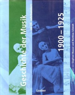 Cover Geschichte der Musik im 20. Jahrhundert:1900-1925 / Handbuch der Musik im 20. Jahrhundert Bd.1