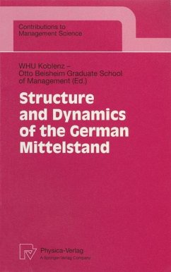 Structure and Dynamics of the German Mittelstand - WHU Koblenz - Otto Beisheim Graduate School of Management