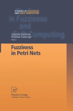 Fuzziness in Petri Nets - Cardoso, Janette / Camargo, Heloisa (Hgg.)