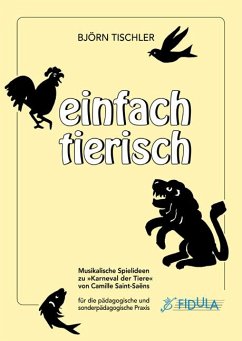 Einfach tierisch - Tischler, Björn