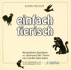 1 Audio-CD / Einfach tierisch - Tischler, Björn