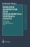 Berliner Kommentar zum Versicherungsvertragsgesetz (VVG)
