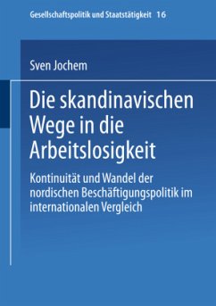 Die skandinavischen Wege in die Arbeitslosigkeit - Jochem, Sven