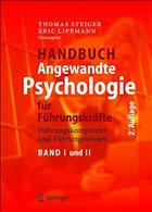 Handbuch Angewandte Psychologie für Führungskräfte - Steiger, Thomas / Lippmann, Eric (Hgg.)