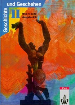 Oberstufe, Ausgabe A/B / Geschichte und Geschehen, Sekundarstufe II Bd.2